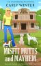 [Heywood Hounds 05] • Misfit Mutts and Mayhem